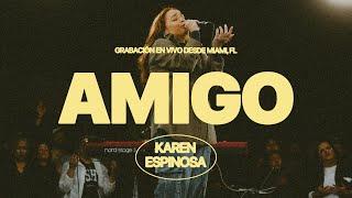 Karen Espinosa - AMIGO Video Oficial