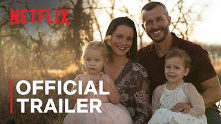 American Murder The Family Next Door  Official Trailer  Netflix