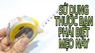 SỬ DỤNG THƯỚC DÂY BẠN PHẢI BIẾT MẸO HAY NÀY MỘT SỰ KẾT HỢP RẤT HAY