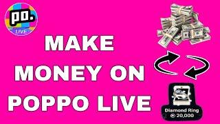 How to Make Money On Poppo Live App