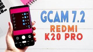 Click Pixel Level Photos on Redmi K20 Pro With Gcam 7.2  Google Camera 7.2