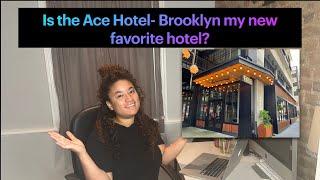 Ace Hotel Brooklyn Overview  Room Service and Design