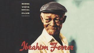 Ibrahim Ferrer - Marieta Official Audio