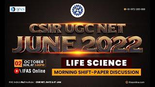 CSIR UGC NET Life Science June 2022  Morning Shift - Paper Discussion  IFAS