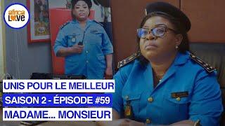 MADAME... MONSIEUR - saison 2 - épisode #59 - Unis pour le meilleur série africaine #Cameroun