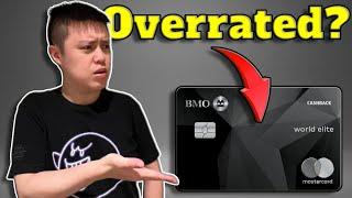 BMO Cashback World Elite Mastercard Review  OVERRATED?