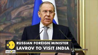 Russian Foreign Minister Lavrov to visit India amid the ongoing Russian invasion of Ukraine  WION