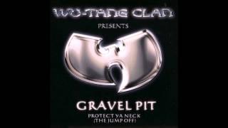 Wu-Tang Clan - Gravel Pit Dirty