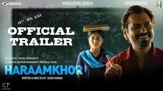 Haraamkhor  Official Trailer  Nawazuddin Siddiqui & Shweta Tripathi