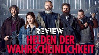 HELDEN DER WAHRSCHEINLICHKEIT  Kritik - Review  MYD FILM