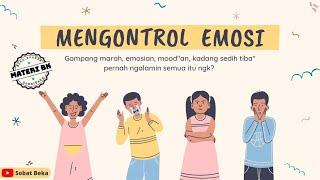 Mengontrol Emosi  Layanan Informasi Bimbingan dan Konseling  BK Pribadi