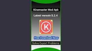 Kinemaster pro apk download  Kinemaster mod apk  Latest New versoin mod apk #Short #ytshorts