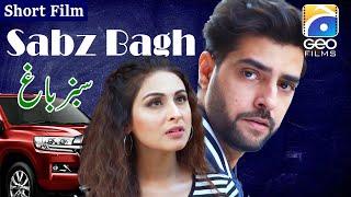 Sabz Bagh  Short Film  Furqan Qureshi  Arooba Mirza  Geo Films