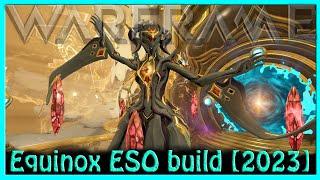 Warframe - Equinox ESO build ShardsUmbral 2023