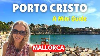 A Mini-Guide to Porto Cristo MALLORCA Spain