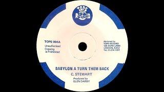 ▶️ 1977 C. Stewart  Babylon A Turn Them Back