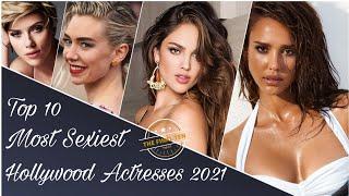 Top 10 Most Sexiest Hollywood Actresses 2021-THE FINAL TEN