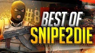 CSGO - BEST OF Snipe2Die #8