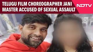 Jani Master News  Telugu Film Choreographer Jani Master Accused Of Sexual Assault