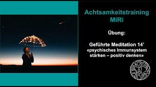 Psychisches Immunsystem - positiv denken geführte Meditation Schweizerdeutsch