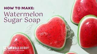  DIY Watermelon Sugar Heart Soap - Melt & Pour Soap Making Bramble Berry