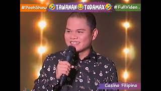 TAWANAN TODAMAX  Hilarious Pooh Show Full Video • Mass Request Re-uploaded