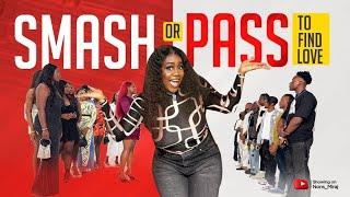 Episode 6 SMASH OR PASS to find love on the Huntgame show