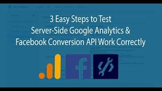 How to test Universal Analytics and GA4 server-side tracking setup.