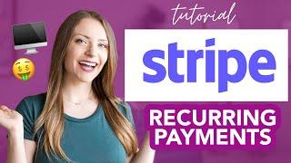 How to Use Stripe for Recurring Payments & Payment Plans Tutorial