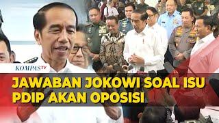 Jawaban Presiden Jokowi Ditanya soal Isu PDIP akan Oposisi Pasca Pilpres 2024