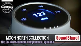 Simaudios Best Hi-Fi Electronics - The New Moon North Collection Explained May 2023