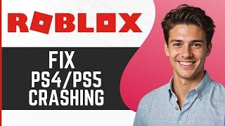 How to Fix ROBLOX Stuck on Loading Screen {PS4PS5}  How to Fix ROBLOX Stuck on PlayStation
