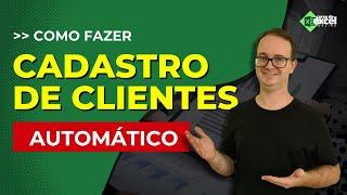 Criar um Cadastro de Clientes Automático no Excel