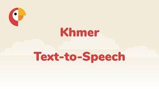 Khmer Text to Speech