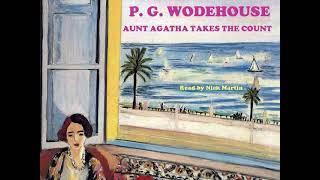 P. G. Wodehouse Aunt Agatha takes the count. Short story audio book read by Nick Martin