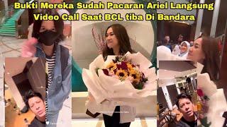 Bukti Mereka Sudah Pacaran Ariel Noah Langsung Video Call BCL Saat Tiba di Bandara Malaysia