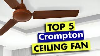 Top 5 Crompton Ceiling Fan In 2023  Best Crompton Ceiling Fan In 2023  Crompton Fan Under 3000