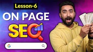 Lesson 6 What is SEO and How Does it Work?  On Page SEO  Search Engine Optimization