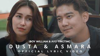 BOY WILLIAM & AYU TINGTING - DUSTA & ASMARA OFFICIAL LYRIC VIDEO OST. #THEFAMILYSEASON5