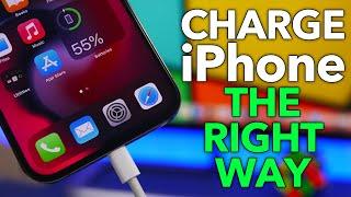 How to Charge Your iPhone the RIGHT Way - MAXIMIZE Battery Life 