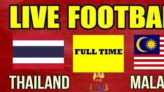 U22 THAILAND VS U22 MALAYSIA  SEA GAMES 32  FULL TIME