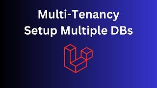 Laravel 11 Multi-Tenancy with Multiple Databases