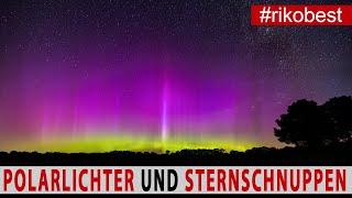 Sternschnuppen und Polarlichter in Deutschland Fotografieren das sind meine Fotos  Bildbearbeitung