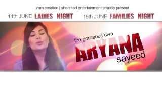 ZC  SE  14th June Ladies Night  15th June Families Night in LONDON  ARYANA  FAYAZ  SEDIQ