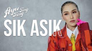 Ayu Ting Ting - Sik Asik Official Music Video Clip