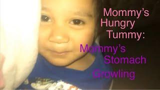 Mommys Hungry Tummy Mommys Stomach Growling