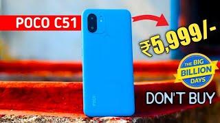 Poco C51 Long Time Review  Poco C51 Flipkart Big Billion day Sale Offer Price-6000