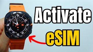 SAMSUNG Galaxy Watch Ultra How to Set Up eSIM?