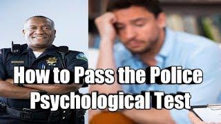 How to Pass the Police Psychological Test