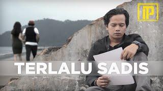 IPANK - Terlalu Sadis Official Music Video